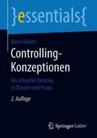 Controlling-Konzeptionen: Ein Schneller Einstieg in Theorie Und Praxis 3658228962 Book Cover