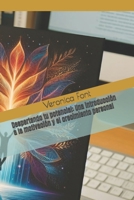 Despertando tu potencial: Una introducción a la motivación y el crecimiento personal B0C8786FYD Book Cover