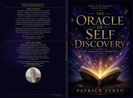 The Oracle of Self-Discovery: 100 Insightful Moments B0H36YVCRS Book Cover