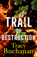 Trail of Destruction 1542031990 Book Cover