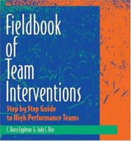 Fieldbook of Team Interventions 087425325X Book Cover