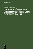 Die franz�sischen �bertragungen von Goethes Faust 311113153X Book Cover