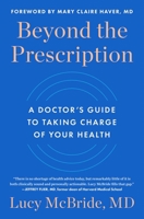 The Empowered Patient: A Doctor's Guide to Reclaiming Your Health 1668024381 Book Cover