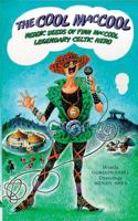 The Cool Maccool: Heroic Deeds of Finn Maccool Legendary Celtic Hero 0862781760 Book Cover