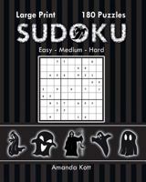 Large Print Sudoku Book 3 - Halloween Edition: 180 Easy to Hard Puzzles 1946463116 Book Cover