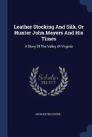 Leather and Silk 1275702198 Book Cover