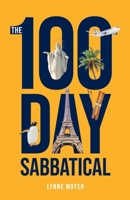 The 100 Day Sabbatical: A Christian CEO's journey from startup to million-dollar ministry and lessons learned on a 100-day solo sabbatical around the world. B0FTMTYRTG Book Cover