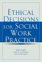 Ethical Decisions for Social Work Practice 0495506338 Book Cover