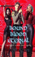 Bound Blood Eternal 1082464236 Book Cover