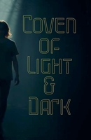 Coven of light and dark (Coven of Vampyr's Celestial Shadows.) B0FK465135 Book Cover