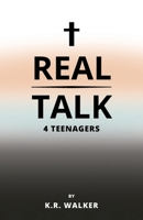 Real Talk 4 Teenagers 1662956118 Book Cover