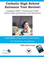 Catholic High School Entrance Test Review: Study Guide & Practice Test Questions for the TACHS, HSPT and COOP 0993753736 Book Cover