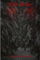 Witch Hunter (Witch Hunter #1) 1452898235 Book Cover