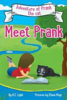 Adventures of Prank, the Cat: Meet Prank 1950682005 Book Cover