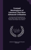 Crowned Masterpieces of LIterature That Have Advanced Civilization: Vol 1 ABE-BEA (Deluxe Edition) by David J Brewer 1357730241 Book Cover