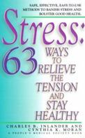 Stress: 63 Ways To Relieve The Tension And Stay Healthy 0312973993 Book Cover