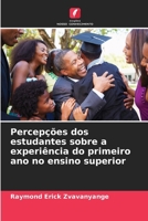 Percepções dos estudantes sobre a experiência do primeiro ano no ensino superior (Portuguese Edition) 6208639255 Book Cover