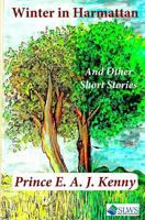 Winter in Harmattan and Other Short Stories 9988869827 Book Cover