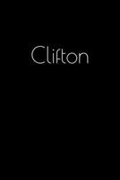 Clifton: Notebook / Journal / Diary - 6 x 9 inches (15,24 x 22,86 cm), 150 pages. Personalized for Clifton. 1693807319 Book Cover