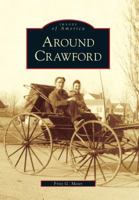 Around Crawford (Images of America: New York) 0738572373 Book Cover