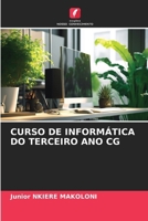 Curso de Informática Do Terceiro Ano CG (Portuguese Edition) 6208057647 Book Cover