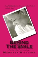 Behind the Smile: I Am Still Standing! 1539998096 Book Cover