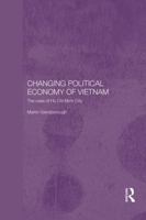 Changing Political Economy of Vietnam: The Case of Ho Chi Minh City 1138122114 Book Cover