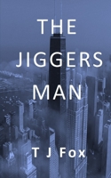 The Jiggers Man B09XBS7PNW Book Cover