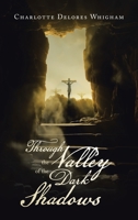 Though the Valley of the Shadow B0CGTTV3XL Book Cover
