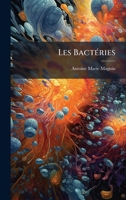 Les BactÃ(c)ries (French Edition) 1024737640 Book Cover