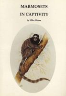 Marmosets in Captivity 094687395X Book Cover