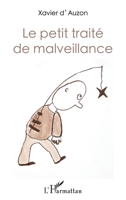 Le petit traité de malveillance (French Edition) 2343100373 Book Cover