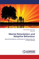 Mental Retardation and Adaptive Behaviour: Mental Retardation and Quality of Community Life of Their Parents 3659140805 Book Cover