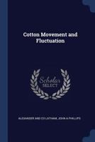 Cotton Movement and Fluctuation 137689825X Book Cover