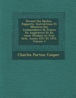 Recueil Des D P Ches, Rapports, Instructions Et M Moires Des Ambassadeurs de France En Angleterre Et En Cosse: Pendant Le Xvie Si Cle. Ann Es 1571 Et 1572, Volume 4 1286975093 Book Cover