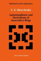 Automorphisms and Derivations of Associative Rings 940105598X Book Cover