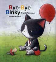Bye-Bye Binky 0698400488 Book Cover