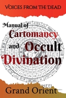 A Manual of Cartomancy and Occult Divination 1329033345 Book Cover
