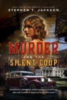 Murder and the Silent Coup: Book One of The Preston Chronicles B0FD5BP32M Book Cover