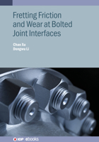 Fretting Friction and Wear at Bolted Joint Interfaces 0750362154 Book Cover