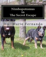 Nimbopotomus in The Secret Escape 1468116754 Book Cover