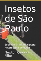 Insetos de S�o Paulo: Book 5.0 Order Hemiptera Heteroptera Volume I 1660748275 Book Cover