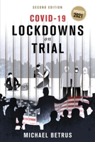 COVID-19: Lockdowns on Trial B08CWBDD4L Book Cover