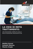 La Crisi Di Metà Trattamento (Italian Edition) 6209716245 Book Cover