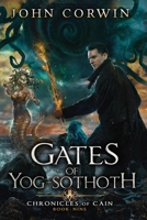 Gates of Yog-Sothoth: Lovecraftian Mythical Urban Fantasy Thriller B0BTCM9YPT Book Cover