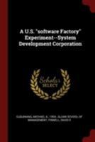 A U.S. Software Factory Experiment--System Development Corporation - Primary Source Edition 1016863470 Book Cover