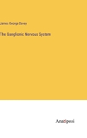 The Ganglionic Nervous System 3382336073 Book Cover
