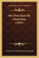 Het Periculum Bij Maatschap (1893) 1168329922 Book Cover