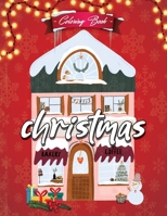 Christmas Coloring Book: Coloring Books for Adults Relaxation with Fun, 56 Unique Designs, Ornaments, Christmas Trees, Wreaths,Cheerful Santas and More B08JF17R9K Book Cover