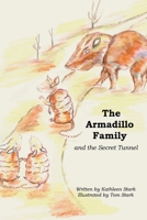 The Armadillo Family and the Secret Tunnel B0FJ2QWRYR Book Cover